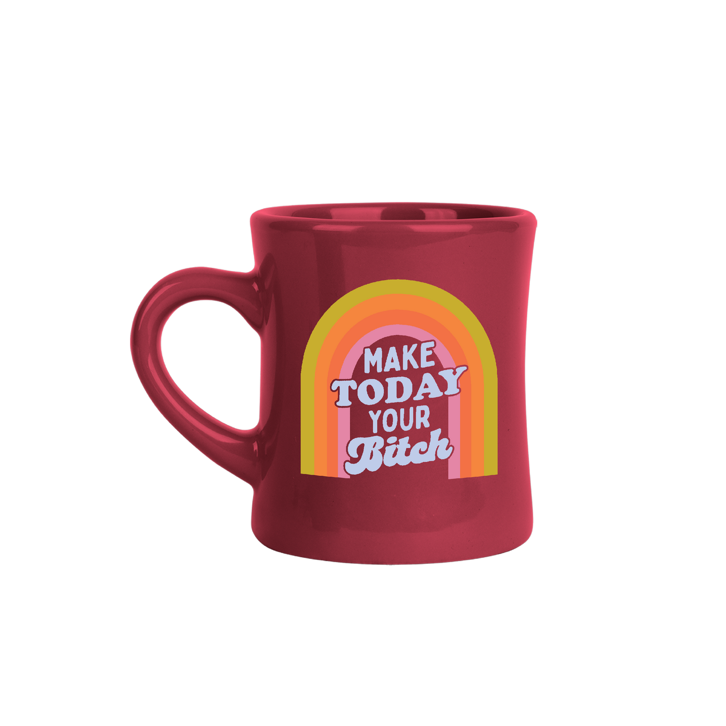 Make today your b**** Red mug with colorful design and text on a white background