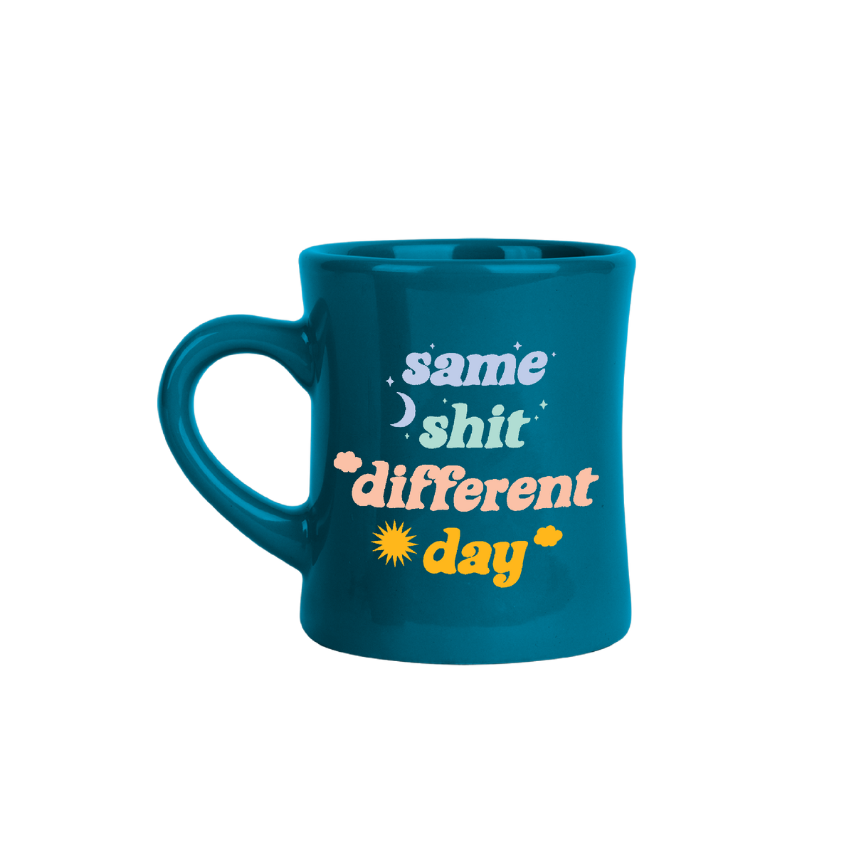 Blue mug with text 'same shit different day' on a white background