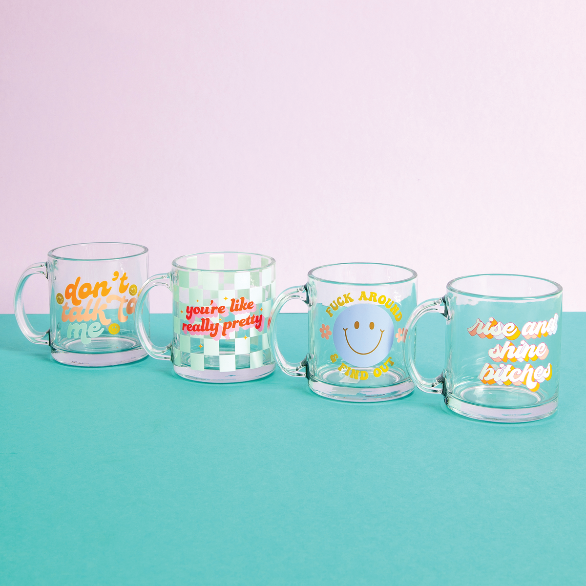 Rise and Shine Bitches Clear Glass Mug