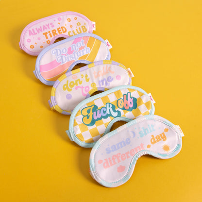Always Tired Club Sleep Mask